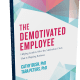 StrategyDriven Managing Your People Article | The Demotivated Employee: What Causes Employees to Lose Their Motivation?