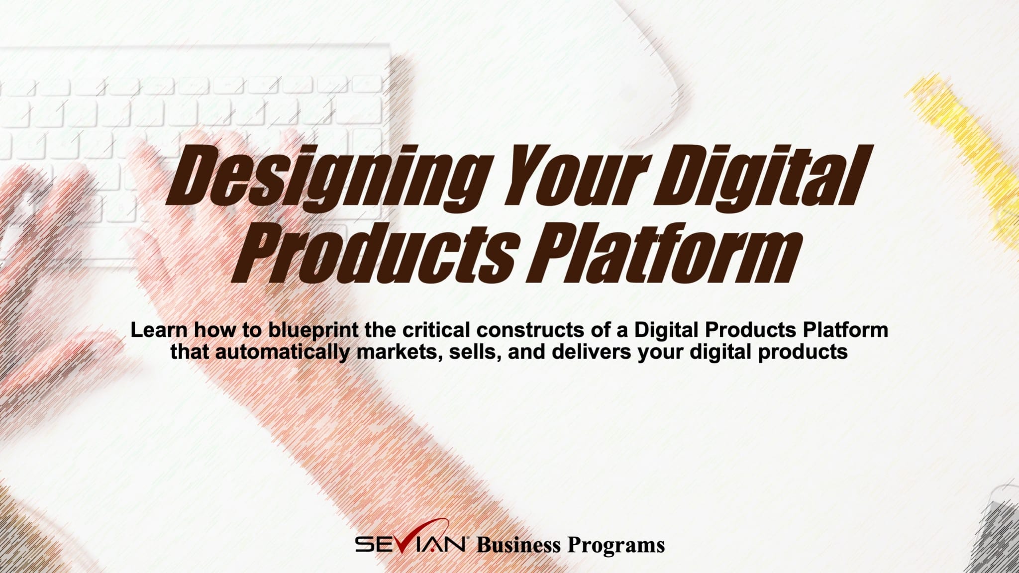 Design Your Digital Products Platform Training Program