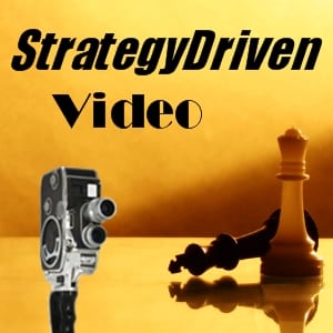 Strategy Driven Podcast Video Edition
