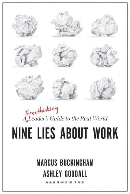 StrategyDriven Managing Your People Article | Nine Lies About Work - Is it more engaging to be a full-time worker, a part-time worker, a virtual worker, or a gig worker?